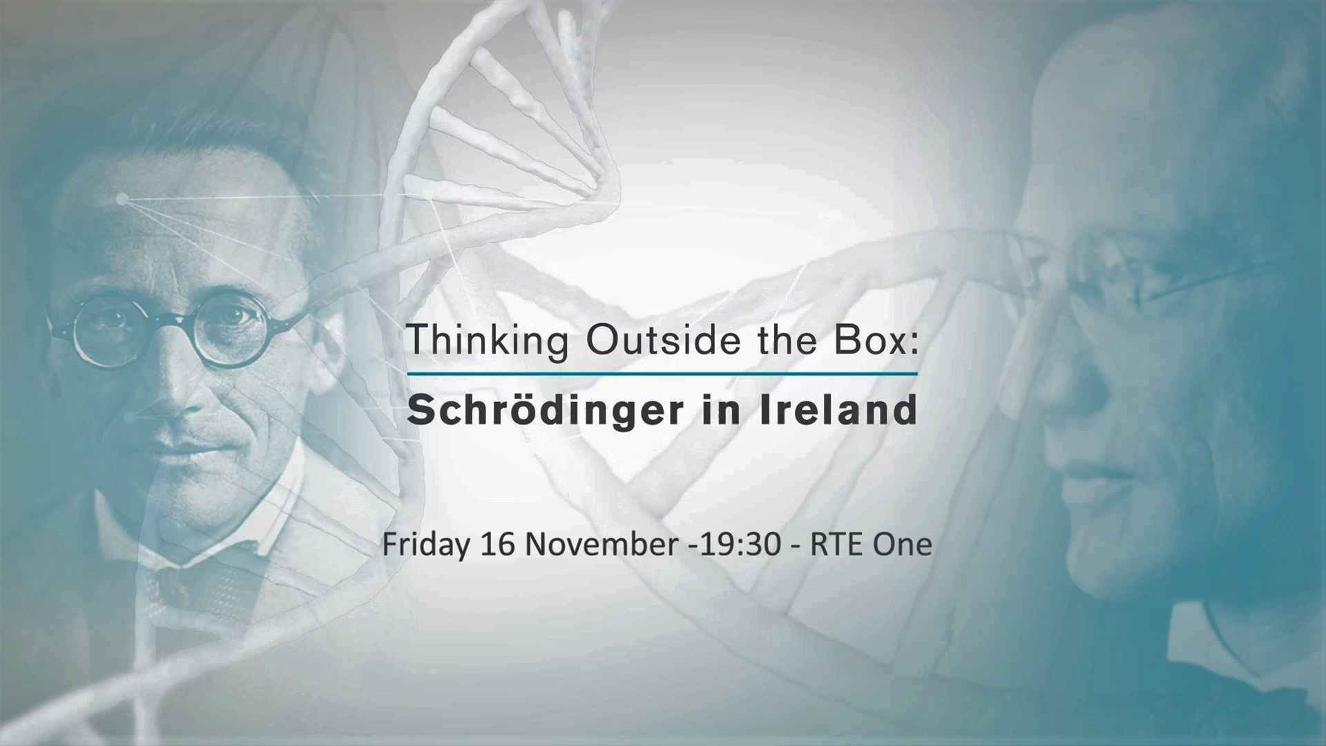 <span>TV</span>Thinking Outside the Box – Schrödinger in Ireland